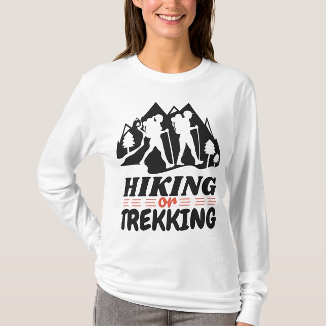 Hiking or Trekking T-Shirt (Front)