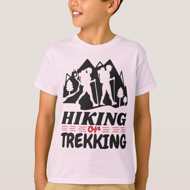Hiking or Trekking T-Shirt (Front)
