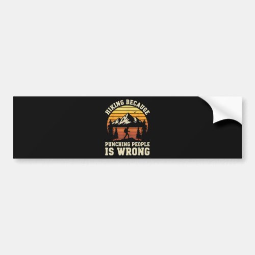 Hiking Outdoor Funny Hiker Bumper Sticker