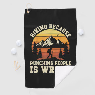 Hiking Outdoor Funny Hiker Golf Towel