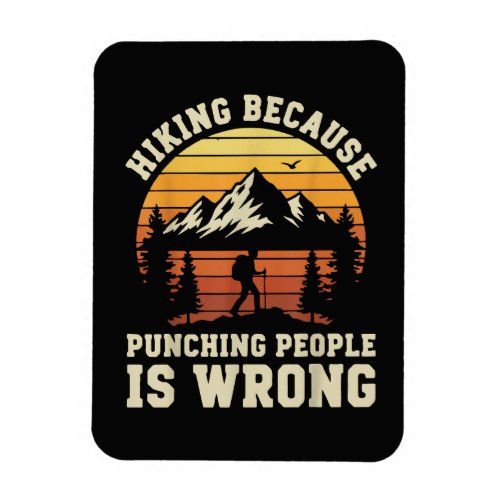 Hiking Outdoor Funny Hiker Magnet