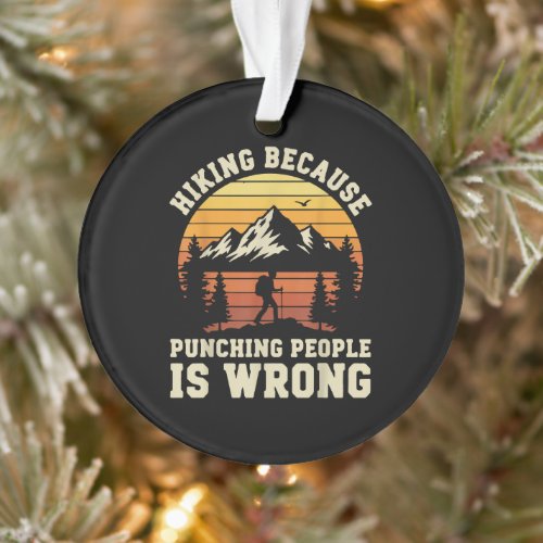 Hiking Outdoor Funny Hiker Ornament