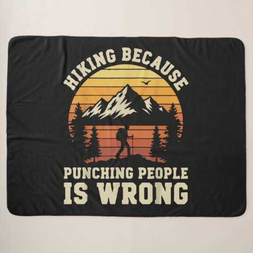Hiking Outdoor Funny Hiker Sherpa Blanket