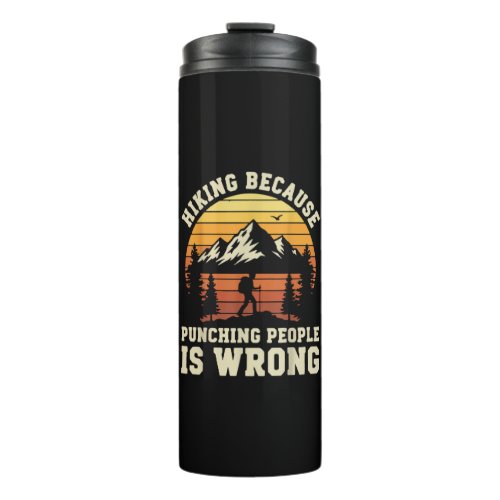 Hiking Outdoor Funny Hiker Thermal Tumbler