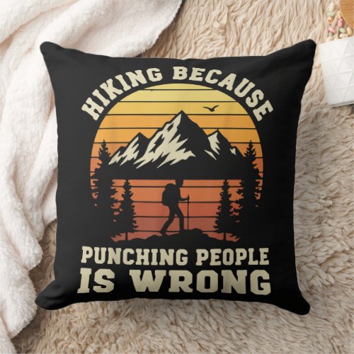 Hiking Outdoor Funny Hiker Throw Pillow