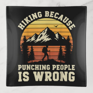 Hiking Outdoor Funny Hiker Trinket Tray