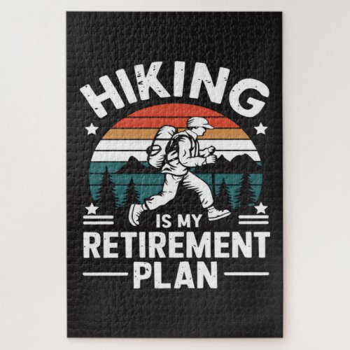 Hiking Retirement Plan Funny Saying Jigsaw Puzzle