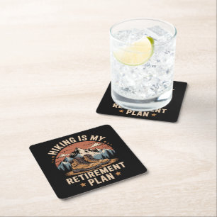 Hiking Retirement Plan Funny Saying Square Paper Coaster