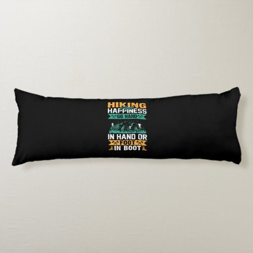 Hiking Saying Vacation Hike Mountain Graphic Body Pillow