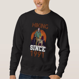Hiking since 1991 sweatshirt