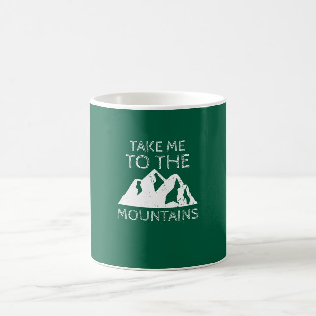 Hiking - Take me to the mountains Coffee Mug (Center)