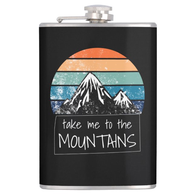 Hiking - Take Me To The Mountains Flask (Front)