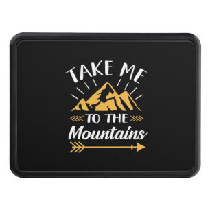 Hiking Take Me To The Mountains Hitch Cover