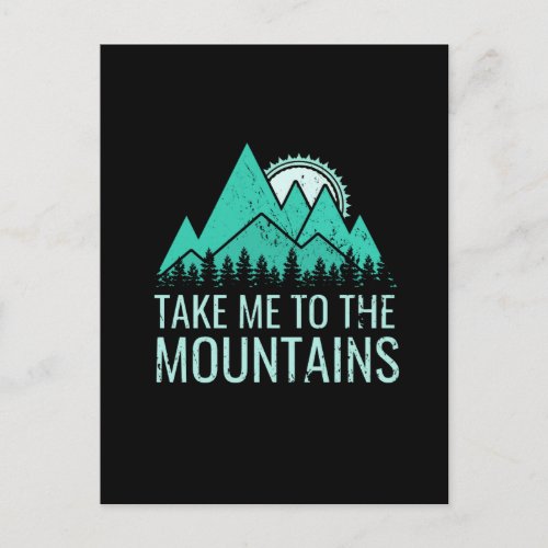 Hiking _ Take Me To The Mountains Invitation Postcard
