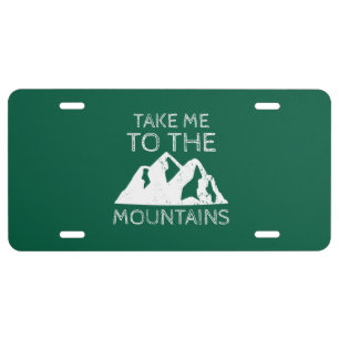 Hiking - Take me to the mountains License Plate