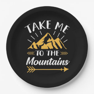 Hiking Take Me To The Mountains Paper Plates
