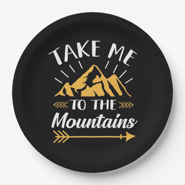 Hiking Take Me To The Mountains Paper Plates (Front)
