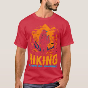 Hiking The sport of uphill conversations Funny T-Shirt