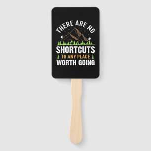 Hiking There Are No Shortcuts Hand Fan