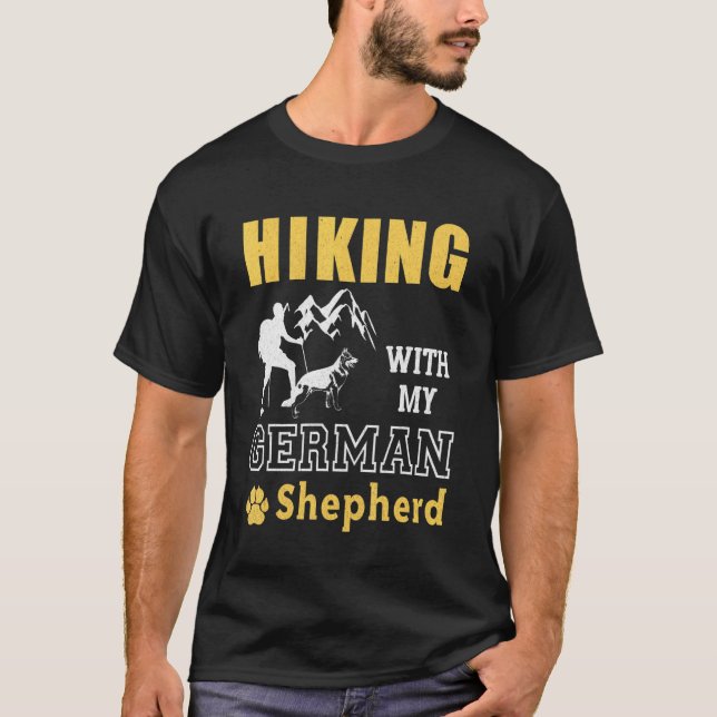 Hiking With My German Shepherd T-Shirt (Front)