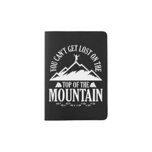 Hiking You Can't Get Lost On The Top Of The Passport Holder