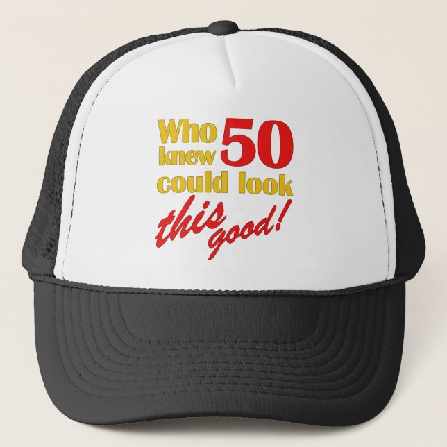 Hilarious 50th Birthday Gifts Trucker Hat (Front)