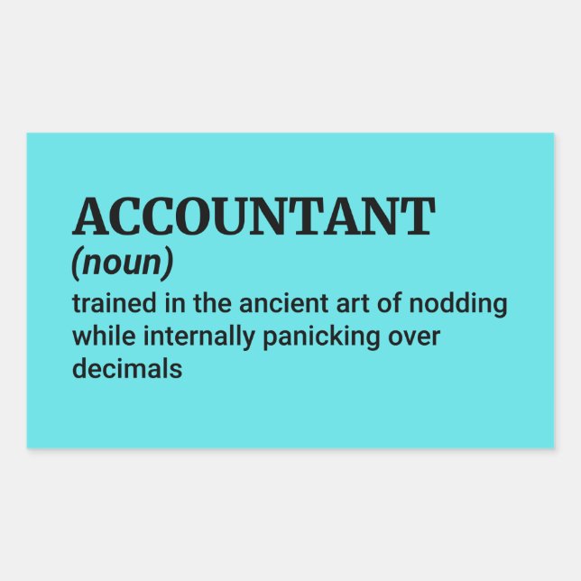Hilarious Accountant Definition Rectangular Sticker (Front)