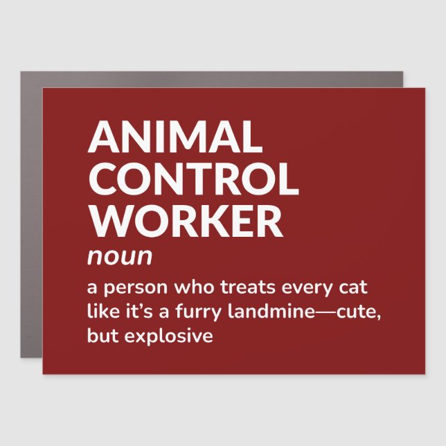 Hilarious Animal Control Worker Definition Car Magnet (Front)