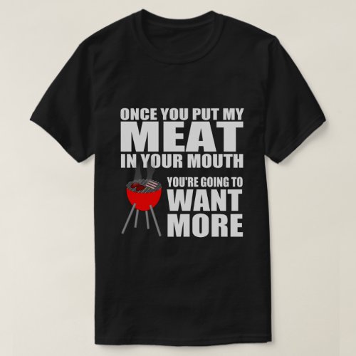 hilarious BBQ Saying T_Shirt