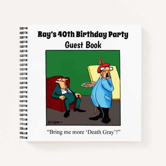 Hilarious Birthday Party Guestbook Notebook (Front)