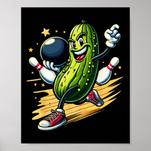 Hilarious Bowling Pickle  Poster