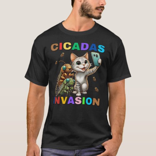 Hilarious Cat Selfie With Cicada Invasion _ 2024  T_Shirt