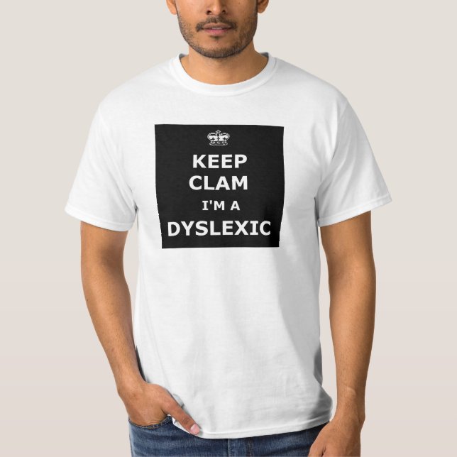 Hilarious dyslexic T-Shirt (Front)