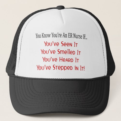 Hilarious ER Nurse Gifts Trucker Hat