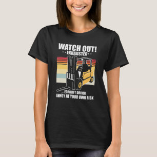 Hilarious Exhausted Introverted Sarcastic Forklift T-Shirt