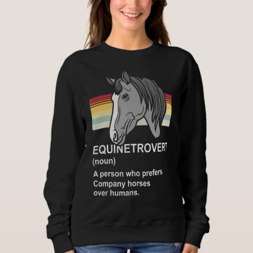 Hilarious Farming Loners Foal Lover Definition Hor Sweatshirt