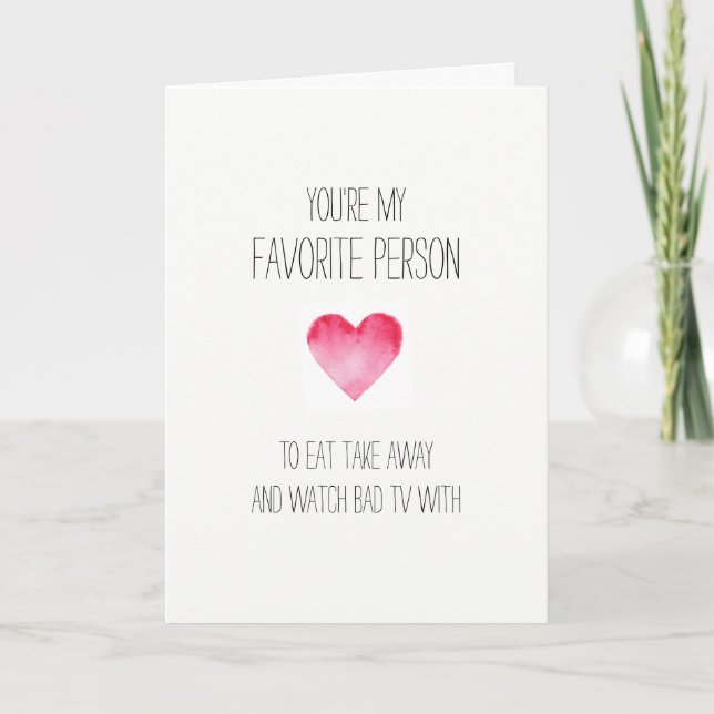 Hilarious favorite person Valentines card (Front)