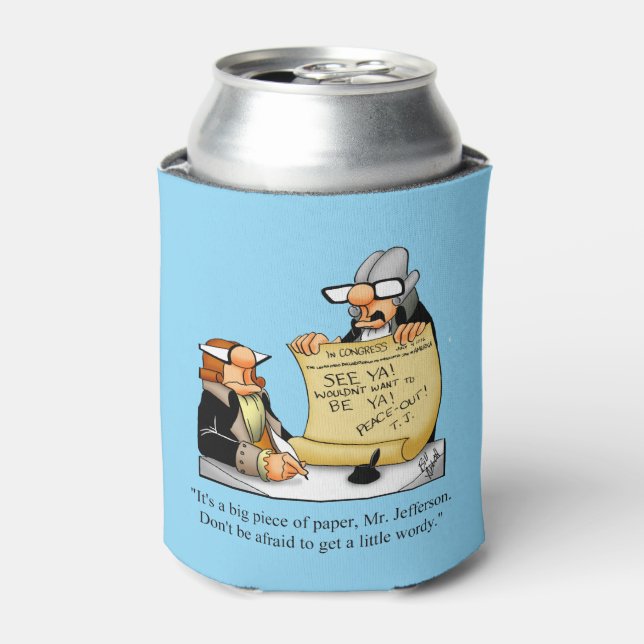 Hilarious Fourth Of July Humor Can Cooler (Can Front)