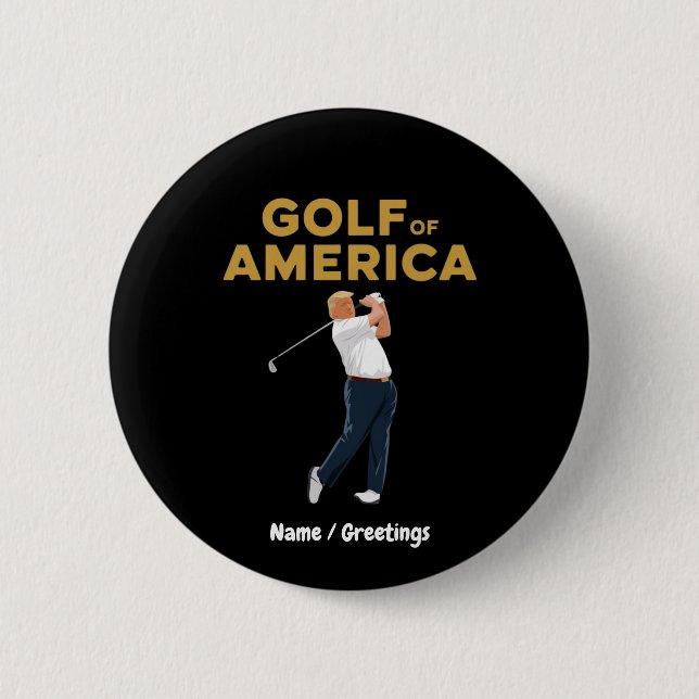 Hilarious Funny Golf of America Meme Trump Pun  Button (Front)
