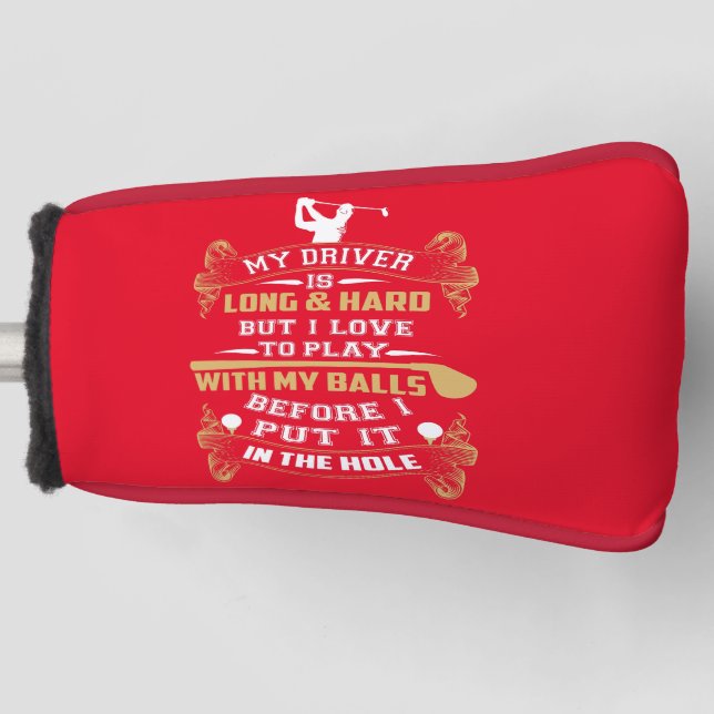 Hilarious Golf Driver Saying Head Cover (Front)