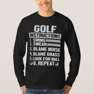 Hilarious Golf Instructions Novelty Idea For Golfe T-Shirt
