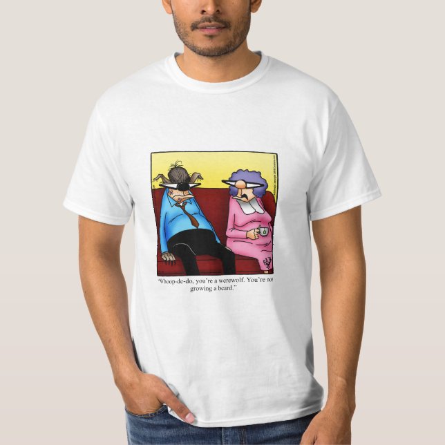 Hilarious Halloween Humor  T-Shirt (Front)