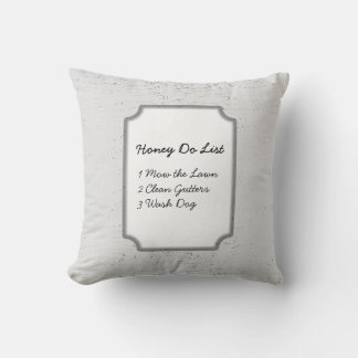 Hilarious Honey Do, Honey Does Add Text Throw Pillow
