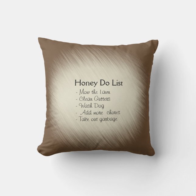 Hilarious Honey Do, Honey Does Add Text Throw Pillow (Front)