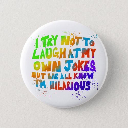 Hilarious Humor Button Colorful Text Button