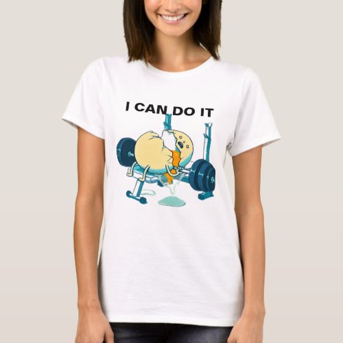 Hilarious I CAN DO IT Motivational Shirt T_Shir T_Shirt