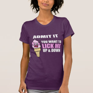Hilarious Ice Cream Saying T-Shirt