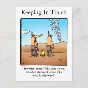 Hilarious Keeping In Touch Postcard 
