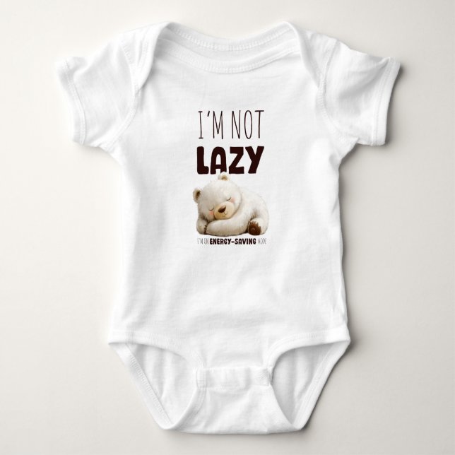 Hilarious Lazy Little Bear Message Baby Bodysuit (Front)