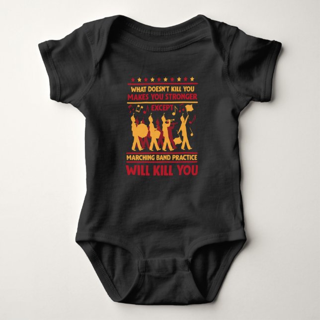 Hilarious Marching Band Sarcasm Trumpet Drum Music Baby Bodysuit (Front)